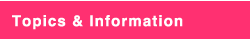 Topics & Information