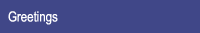 Greetings