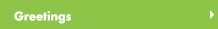 Greetings