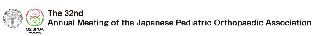 The 32nd Annual Meeting of the Japanese Pediatric Orthopaedic Association